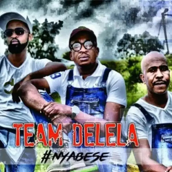 Team Delela - Nyabese